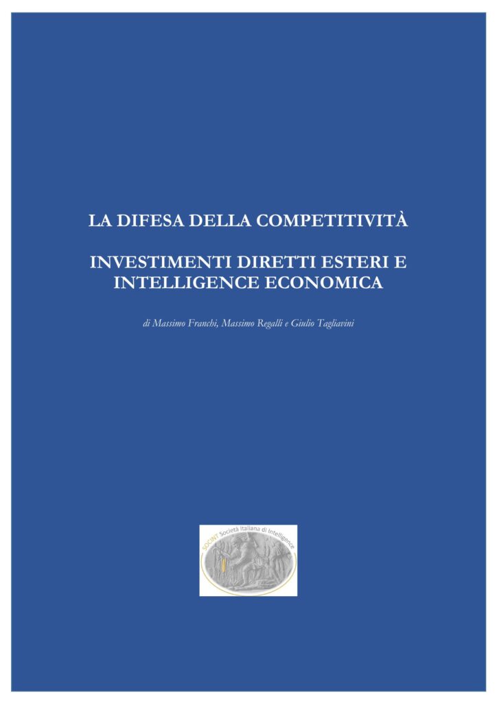 La Difesa della Competitività Investimenti Diretti Esteri e Intelligence Economica