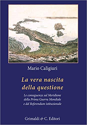 Questione meridionale, nuovo libro di Mario Caligiuri edito da Grimaldi & C. dal titolo "La vera nascita della questione"