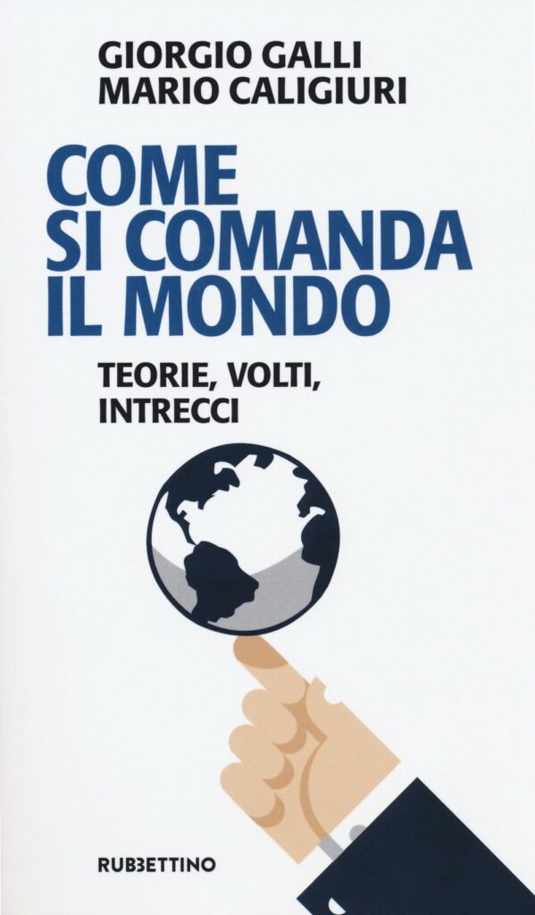 come si comanda il mondo