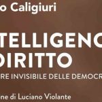 Intelligence e diritto. Il potere invisibile delle democrazie