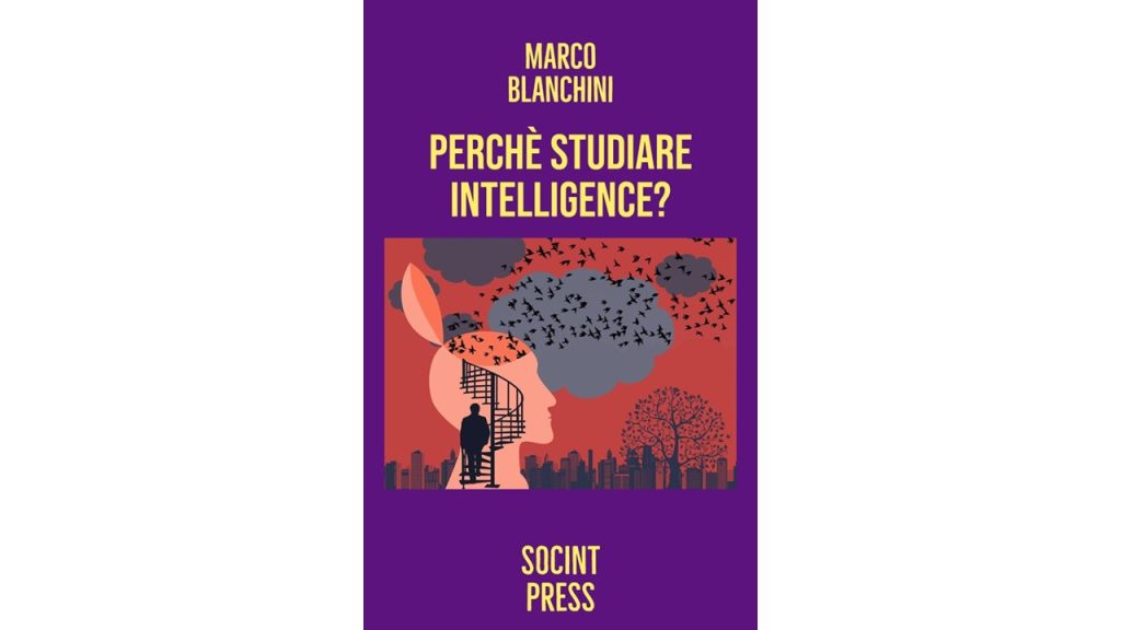 Perché studiare intelligence di Marco Blanchini