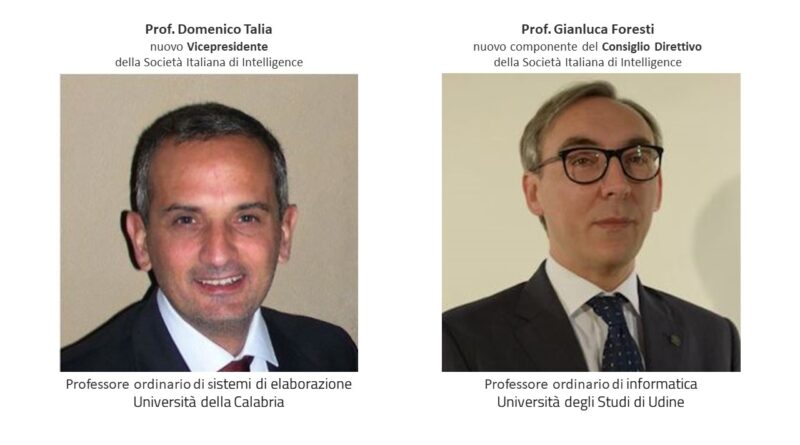 Domenico Talia Vicepresidente e Gianluca Foresti Consigliere Direttivo della Società Italiana di Intelligence