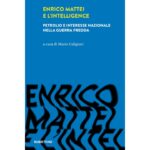 Enrico Mattei e l'Intelligence