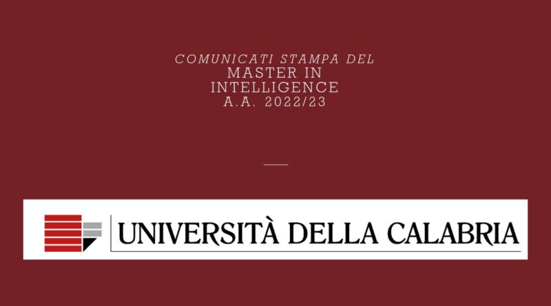 Comunicati stampa del Master in Intelligence dell'Università della Calabria A.A. 2022/23