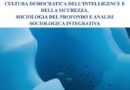 L’interiorità violata: IA e sicurezza cognitiva degli analisti. Una nuova visione per la cultura democratica dell’Intelligence.